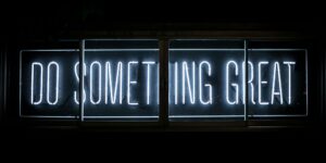 Do Something Great neon sign